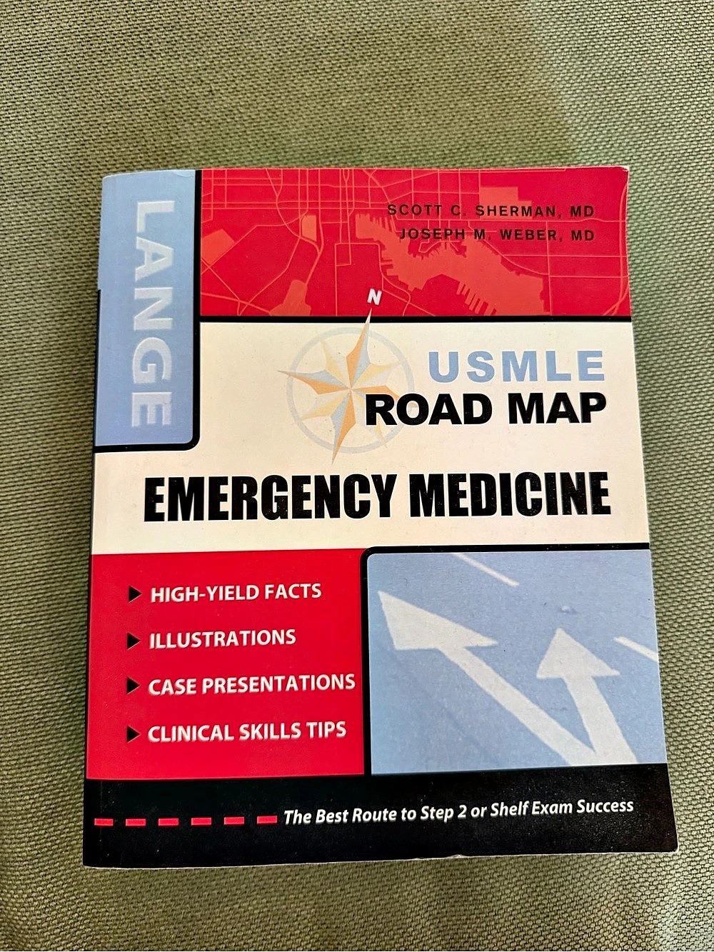 Lange USMLE Road Map Emergency Medicine Emergency Medicine Study Guide